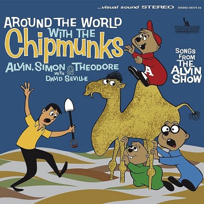 Chipmunks/Around The World With The Chipmunks